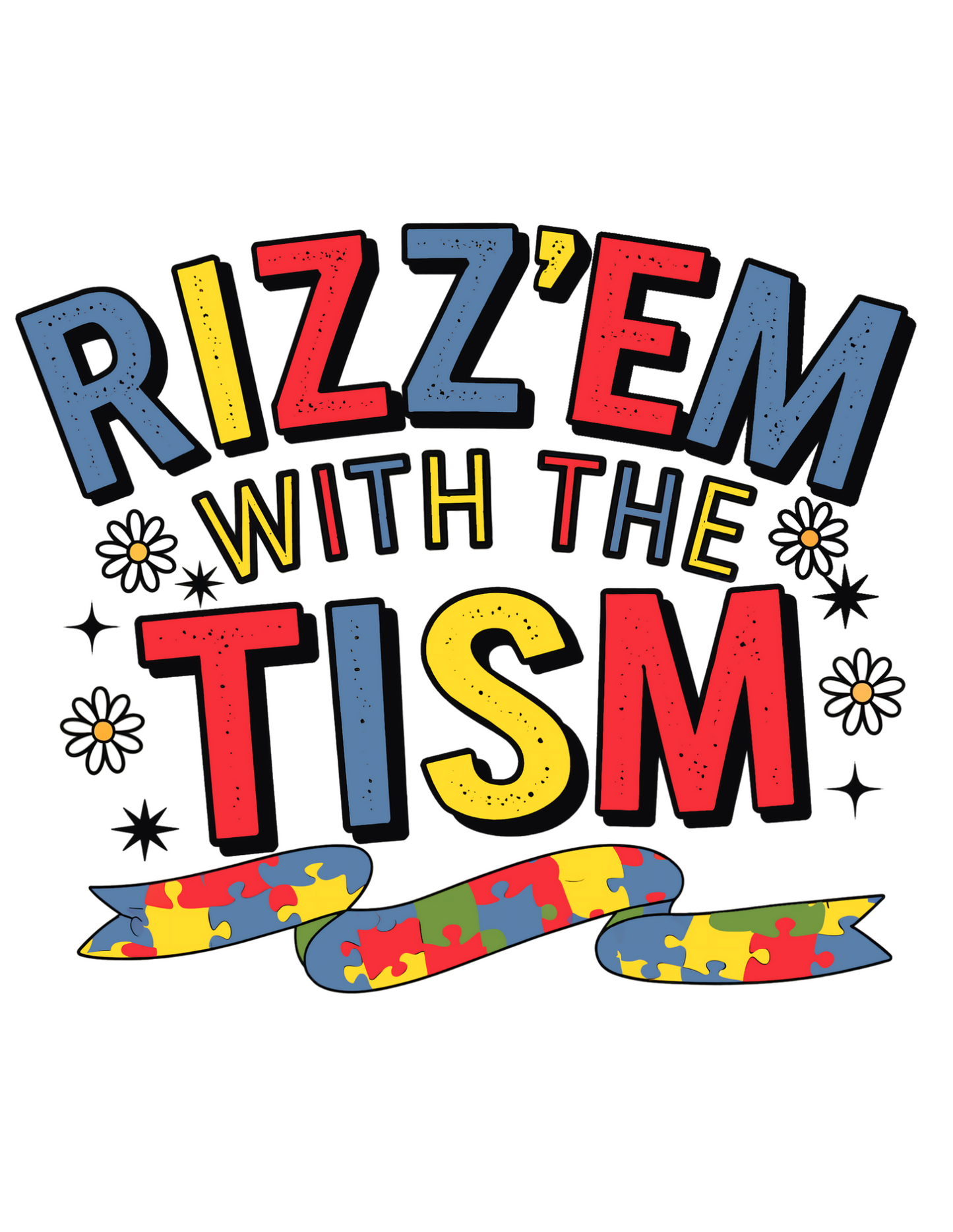 Rizz ’em With The Tism