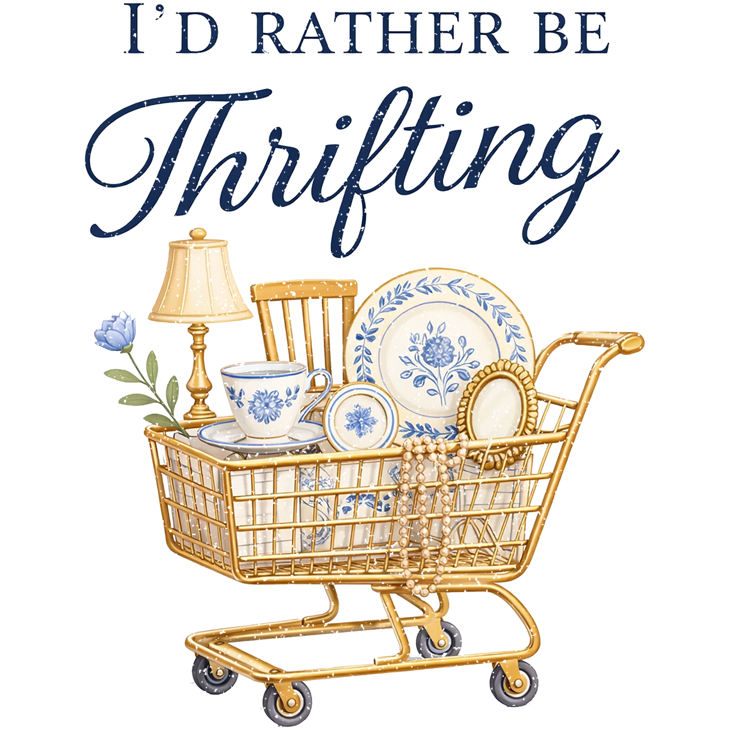 I’d Rather Be Thrifting