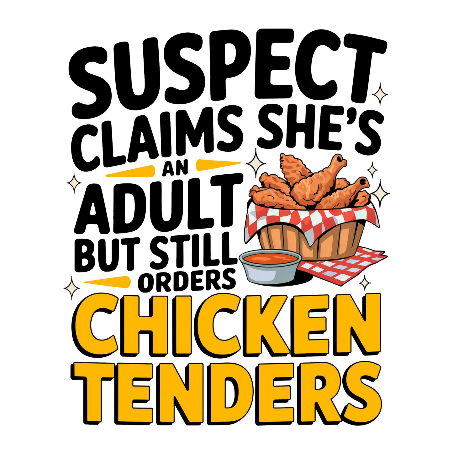 Suspect Claims She’s An Adult But Still Orders Chicken Tenders