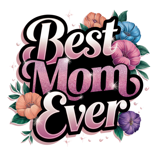 Best Mom Ever