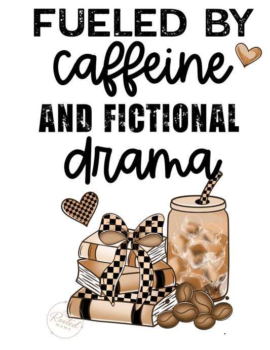 Fueled By Caffeine And Fictional Drama