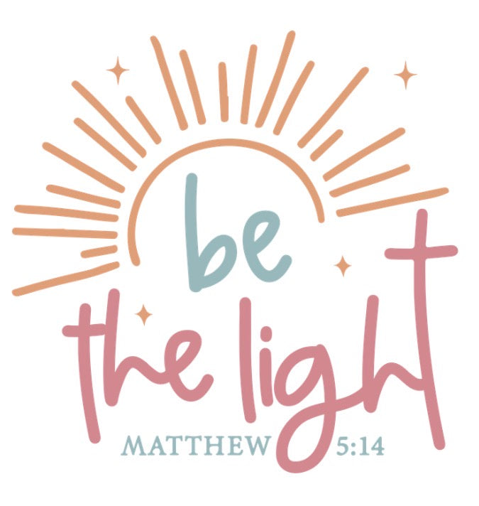 Be the Light