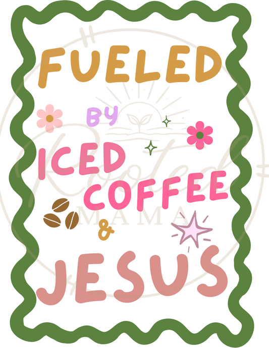 Fueled by Ice Coffee & Jesus