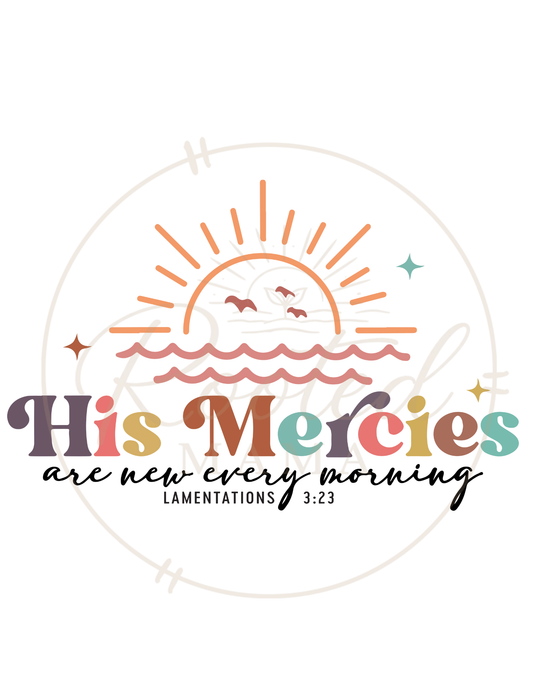 His Mercies Are New Every Morning