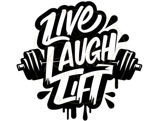 Live Laugh Lift
