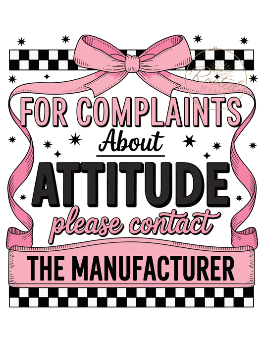 For Complaints About Attitude Please Contact The Manufacturer